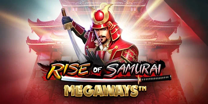 Rise of Samurai Megaways – Mengungkap Legenda Samurai Di Slot Online